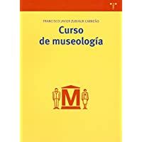 Curso de museología (Biblioteconomía y Administración Cultural)